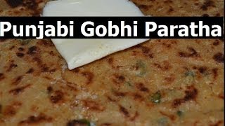 Gobi Paratha Authentic PunjabiCauliflower Stuffed Indian Flatbread Recipe from Chawlas [upl. by Sueddaht]