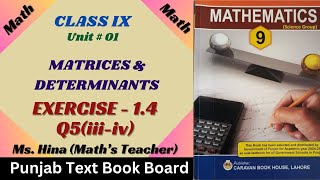 Exercise14 Q5iiiiv Chapter1Matrices And Determinants9ClassMath mshina punjabboard 14 [upl. by Horne]