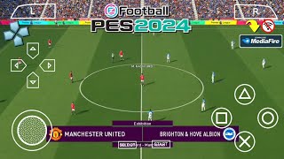 Play eFootball PES 2025 PPSSPP Android New Update Transfer amp Kits 2324 Full Real Face [upl. by Bondon]