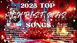 2023 TOP CHRISTMAS Songs  Classic Christmas  Christmas Healing playlist  GREATEST CHRISTMAS Songs [upl. by Imat]