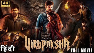 Virupaksha 2024 New Released Full Hindi Dubbed Action Movie  Sai Darma Tej New Blockbuster Movie [upl. by Nyltak550]