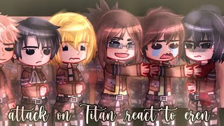 aot react to themselves mostly Eren part 2 [upl. by Ayr983]