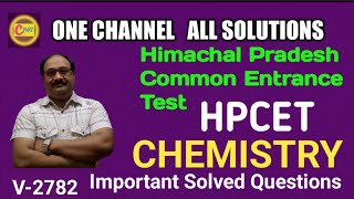 HPCETchemistryhimachal Pradesh Common Entrance Testimportantsolvedquestionanswerpreviouspyq [upl. by Mendie]