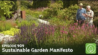 Growing a Greener World Episode 909 Sustainable Garden Manifesto [upl. by Flanigan]