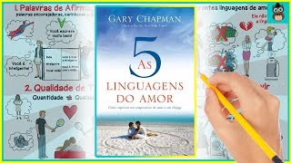 AS 5 LINGUAGENS DO AMOR  Gary Chapman  Resumo Animado do Livro [upl. by Nezam144]