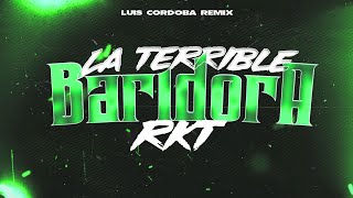 LA TERRIBLE BATIDORA RKT PUNKY 🥵🥵 LUIS CORDOBA REMIX [upl. by Htennaj]