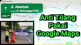 Cara Menghindari Tilang Ganjil Genap Menggunakan Google Maps [upl. by Nayarb]