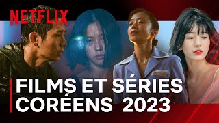 Les films et séries CORÉENS à voir absolument en 2023 sur Netflix [upl. by Eelrebmyk]