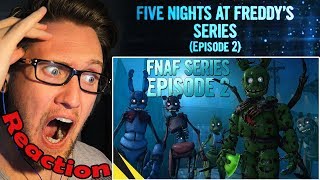 SFM Five Nights at Freddy’s Series Episode 2 by GoldenLane Studio REACTION [upl. by Ecam]