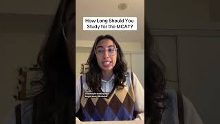 How Long Should You Study for the MCAT [upl. by Dun]