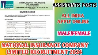 NICL Recruitment 2024 Assistants Posts  National Insurance Company Limited  Govt jobs 2024 [upl. by Adelice]