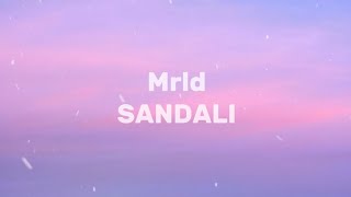 SANDALI  Mrld Lyrics [upl. by Lind]