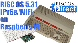 RISC OS 531 Installation guide to get IPv6 WiFi and WebKit [upl. by Aicala]