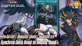 YuGiOh  Master Duel Season 33 Synchron Deck Road to Master Rank Match History [upl. by Alebasi]