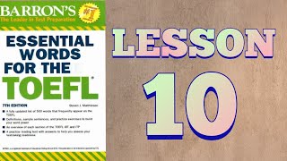 Essential Words For The TOEFL BARRONS LESSON 10 [upl. by Frere434]