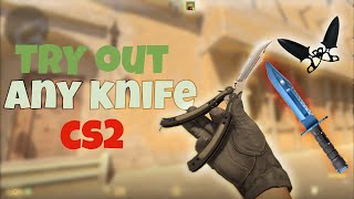 How to Test any knife in cs2 [upl. by Euginimod]