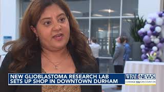 New glioblastoma research lab sets up shop in downtownin Durham [upl. by Eiramrefinnej929]