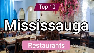 Top 10 Restaurants to Visit in Mississauga  Canada  English [upl. by Mota822]