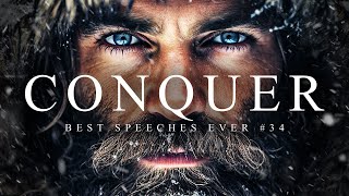 Best Motivational Speech Compilation EVER 34  CONQUER  45Minutes of the Best Motivation [upl. by Miof Mela942]