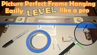 Hang picture frames LEVEL like a pro Big or small keyholes sawtooth or hooks  all are easy [upl. by Anabahs]