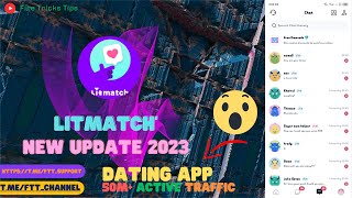 Litmatch new update 2023 \ \50 million dating traffic\\New dating traffic source [upl. by Arev]