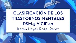 Clasificación de los Trastornos Mentales DSM5 y CIE10 [upl. by Guevara743]