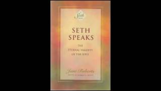 Seth Speaks Jane Roberts audio book 1 of 3 chapters 1 10 [upl. by Nivrehs558]