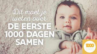 Wat je moet weten over de eerste 1000 dagen samen [upl. by Oika396]