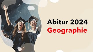 Geographie Abitur 2024 ALLE Themen für deine Erdkunde Klausur im Abi 2024 NRW  Bayern  Hessen [upl. by Nauqed]