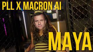 Remix PLL Maya feat Voix AI Macron  Un Mélange Musical Unique [upl. by Carthy]