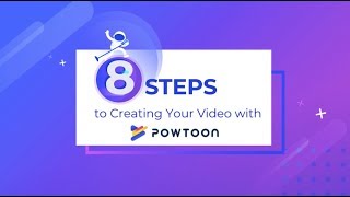 8 Steps to Creating Your Video with Powtoon [upl. by Inva]