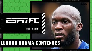 How much of a problem is the Lukaku drama with Chelsea  ESPN FC [upl. by Eillah]