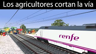 Huelga de agricultores Los agricultores cortan la vía del tren  Train Simulator  Renfe Alvia 130 [upl. by Einaffets]