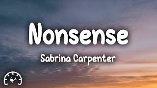 Sabrina Carpenter  Nonsense Lyrics [upl. by Aisylla]