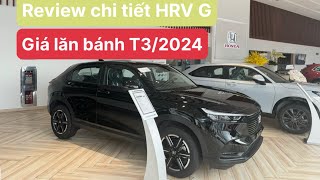 ☄️REVIEW CHI TIẾT HONDA HRV G 2024  GIẢM 50 THUẾ  GIÁ LĂN BÁNH T32024 [upl. by Sigfrid]