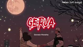 GERUA arjit Singh slowed reverb song [upl. by Brand]