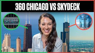 360 CHICAGO vs SKYDECK Comparing Chicagos Iconic Observation Decks [upl. by Aiciled]