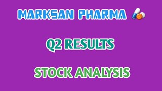 MARKSANS PHARMA Q2 RESULTS🔴MARKSANS PHARMA STOCK ANALYSIS🔷️Q2 RESULTS  STOCK MARKET PLANNER [upl. by Crellen]