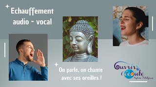 Échauffement audio vocal  réveiller loreille et la voix 🎶 [upl. by Genaro739]