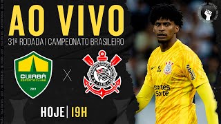 CORINTHIANS X CUIABÁ 🔴 AO VIVO  31ª RODADA  CAMPEONATO BRASILEIRO 2024 [upl. by Kliber]