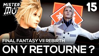 DROIT AU BUT  Final Fantasy VII Rebirth 15 [upl. by Eseekram652]