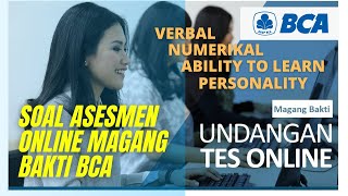 JENIS SOAL TES ONLINE MAGANG BAKTI BCA  SOAL ASESMEN ONLINE MAGANG BAKTI BCA [upl. by Roleat]