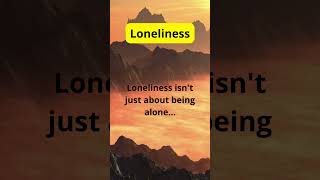 Loneliness isnt just about being alone [upl. by Dud]