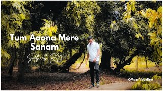 Tum Aaona Mere Sanam  Official Visualizer  Siddhartha RN  Prod Nobel Beat [upl. by Airt]