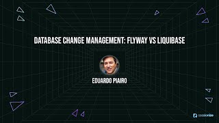 Database change management Flyway vs Liquibase by Eduardo Piairo [upl. by Demaria41]