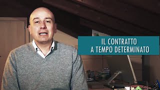 IL CONTRATTO DI LAVORO A TEMPO DETERMINATO [upl. by Llednik534]