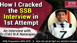 How I Cracked the SSB Interview in FIRST ATTEMPT  Talk with Cdr NK Natarajan [upl. by Letty]