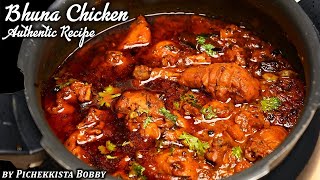 CHICKEN BHUNA MASALA KOLKATA FAMOUS  BHUNA CHICKEN RECIPE By PichekkistaBobby [upl. by Aenahs]