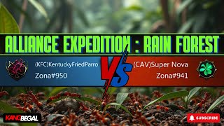 KFC 950 Vs CAV 941  ALLIANCES EXPEDITION RAIN FOREST  The Ants Underground Kingdom  Kang Begal [upl. by Yesnel]