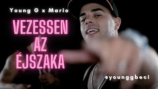 YOUNG G amp MARIO  Vezessen az éjszaka │ OFFICIAL MUSIC VIDEO │ [upl. by Nidla]